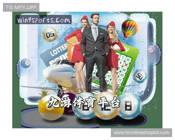 九游体育官方网页登录入口多设备支持，随时随地畅享体育赛事高清直播体验